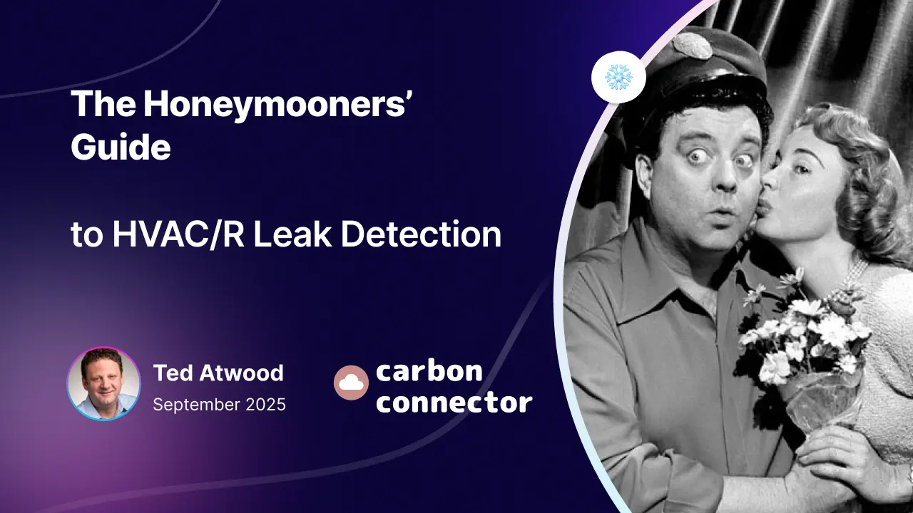 The Honeymooners’ Guide  to HVACR Leak Detection